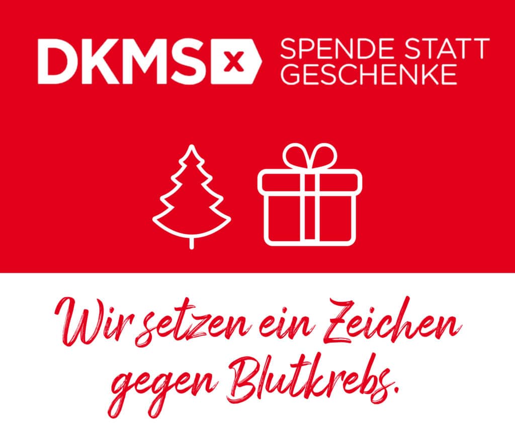 DKMS: Spende statt Geschenk. Wir setzen ein Zeichen gegen Blutkrebs